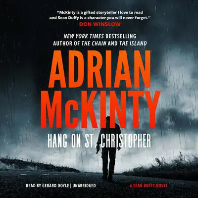 Hang On St. Christopher Audibook, by Adrian McKinty