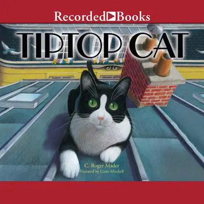 Tiptop Cat Audibook, by C. Roger Mader
