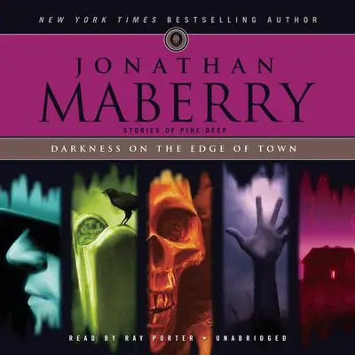 Darkness on the Edge of Town: Stories of Pine Deep Audibook, by Jonathan Maberry
