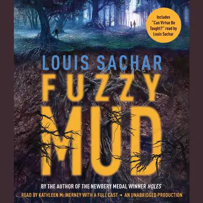 Fuzzy Mud Audibook, by Louis Sachar