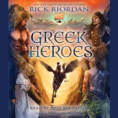 Percy Jackson's Greek Heroes Audibook, by Rick Riordan