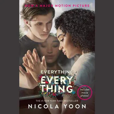 Everything, Everything Audibook, by Nicola Yoon