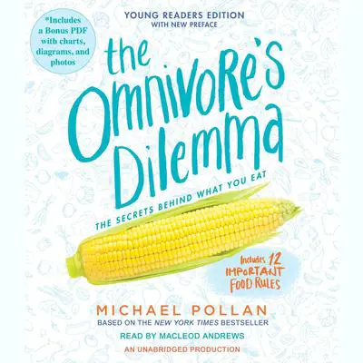 The Omnivore's Dilemma: Young Readers Edition Audibook, by Michael Pollan