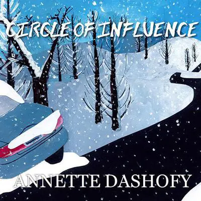 Circle of Influence Audibook, by Annette Dashofy