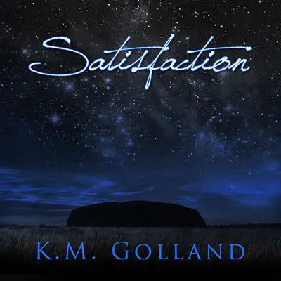Satisfaction Audibook, by K. M. Golland