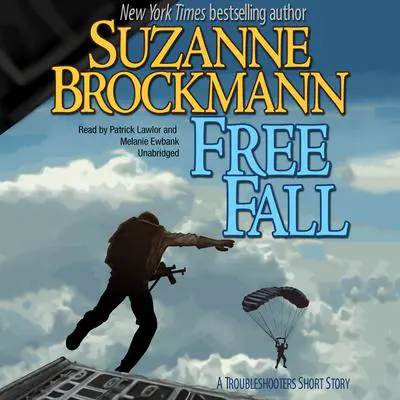 Free Fall: A Troubleshooters Short Story Audibook, by Suzanne Brockmann