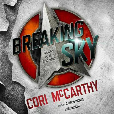 Breaking Sky Audibook, by Cori McCarthy