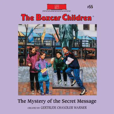 The Mystery of the Secret Message Audibook, by Gertrude Chandler Warner