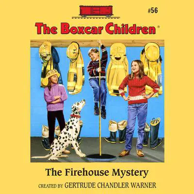 The Firehouse Mystery Audibook, by Gertrude Chandler Warner