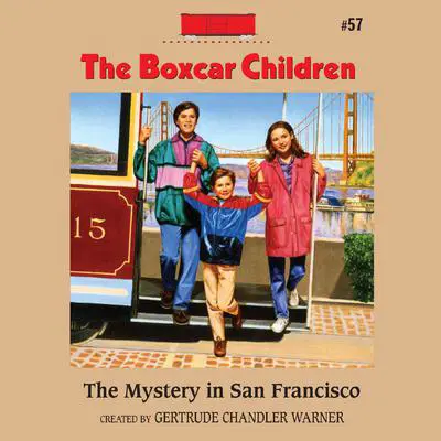 The Mystery in San Francisco Audibook, by Gertrude Chandler Warner