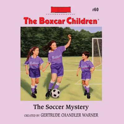 The Soccer Mystery Audibook, by Gertrude Chandler Warner