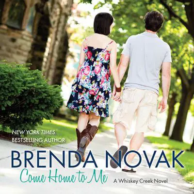 Come Home to Me Audibook, by Brenda Novak