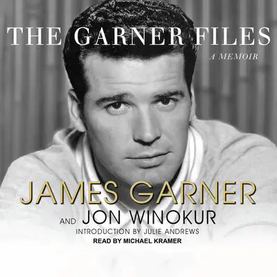 The Garner Files: A Memoir Audibook, by James Garner