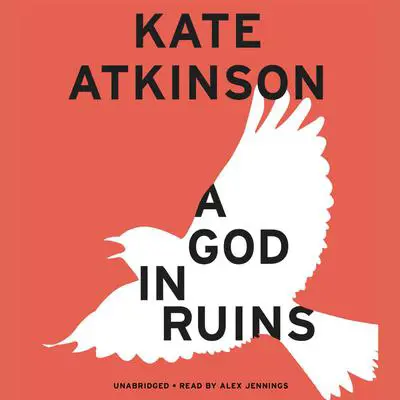 A God in Ruins: A Novel Audibook, by Kate Atkinson