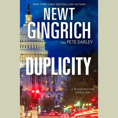 Duplicity: A Novel Audibook, by Newt Gingrich