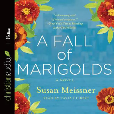 Fall of Marigolds Audibook, by Susan Meissner