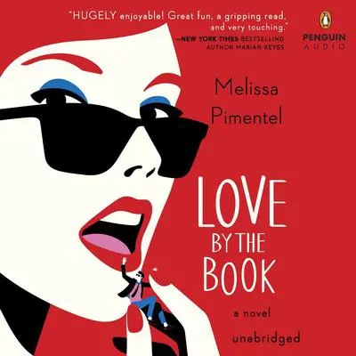 Love by the Book: A Novel Audibook, by Melissa Pimentel
