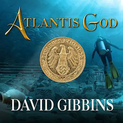 Atlantis God Audibook, by David Gibbins