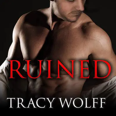 Ruined Audibook, by Tracy Wolff