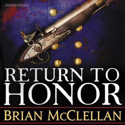 Return to Honor Audibook, by Brian McClellan
