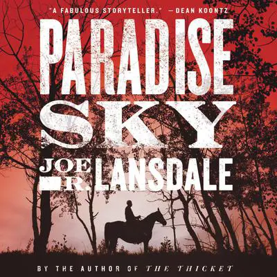 Paradise Sky Audibook, by Joe R. Lansdale