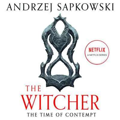 The Time of Contempt Audibook, by Andrzej Sapkowski