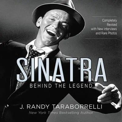 Sinatra: Behind the Legend Audibook, by J. Randy Taraborrelli