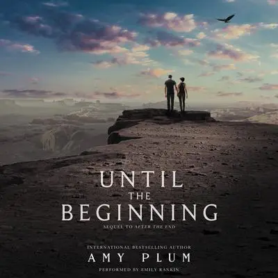 Until the Beginning Audibook, by Amy Plum