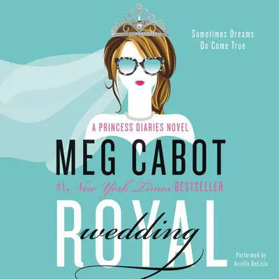 Royal Wedding: A Princess Diaries Novel Audibook, by Meg Cabot