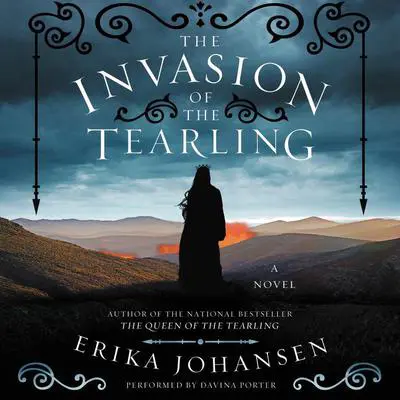The Invasion of the Tearling: A Novel Audibook, by Erika Johansen