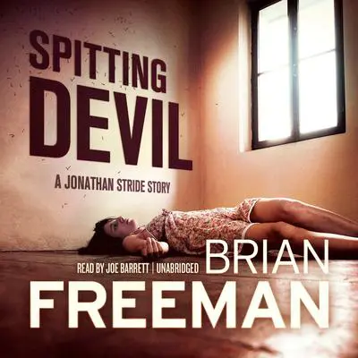 Spitting Devil Audibook, by Brian Freeman
