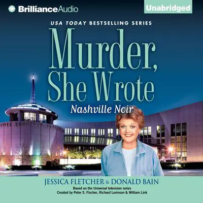 Murder, She Wrote: Nashville Noir: A Murder, She Wrote Mystery Audibook, by Jessica Fletcher