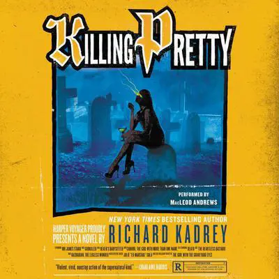 Killing Pretty: A Sandman Slim Novel Audibook, by Richard Kadrey