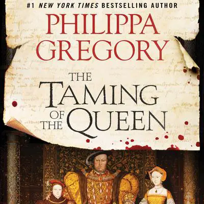 The Taming of the Queen Audibook, by Philippa Gregory