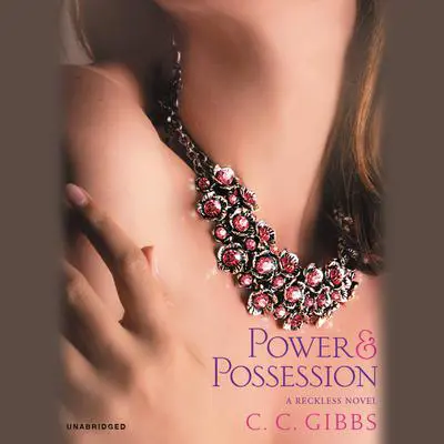 Power and Possession Audibook, by C. C. Gibbs