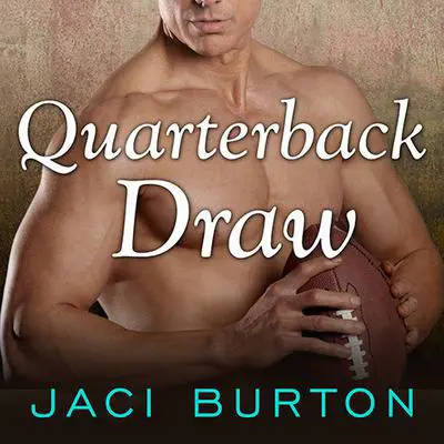Quarterback Draw Audibook, by Jaci Burton