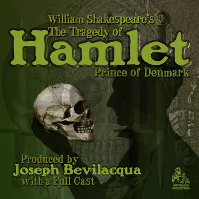 The Tragedy of Hamlet, Prince of Denmark Audibook, by William Shakespeare