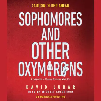 Sophomores and Other Oxymorons Audibook, by David Lubar