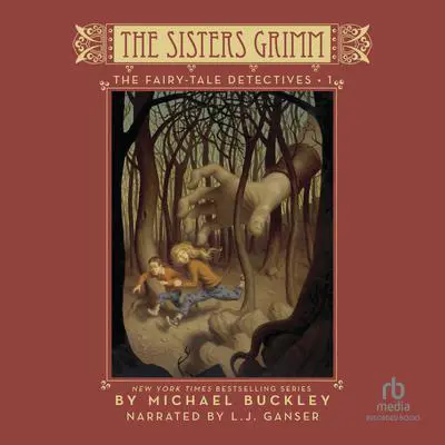The Fairy-Tale Detectives Audibook, by Michael Buckley