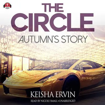 The Circle: Autumn’s Story Audibook, by Keisha Ervin