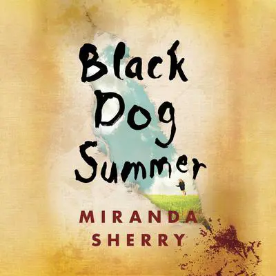 Black Dog Summer Audibook, by Miranda Sherry
