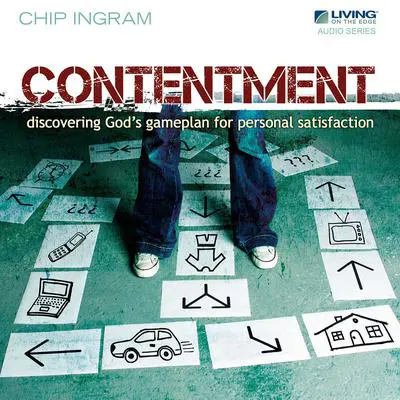 Contentment: Discovering God's Game Plan for Personal Satisfaction Audibook, by Chip Ingram