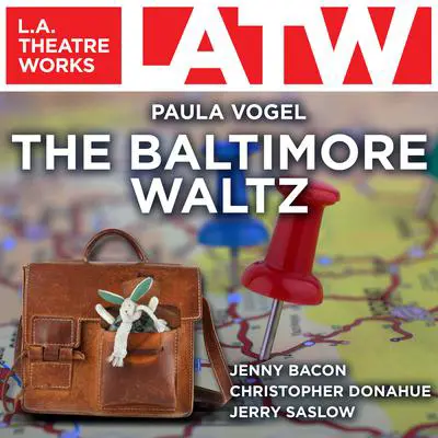 The Baltimore Waltz Audibook, by Paula Vogel