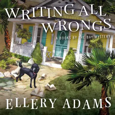 Writing All Wrongs Audibook, by Ellery Adams