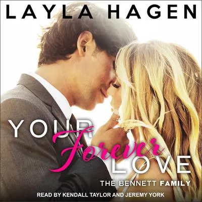 Your Forever Love Audibook, by Layla Hagen