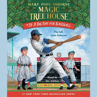A Big Day for Baseball Audibook, by Mary Pope Osborne