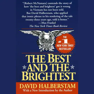 The Best and the Brightest Audibook, by David Halberstam