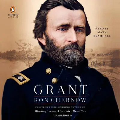 Grant Audibook, by Ron Chernow