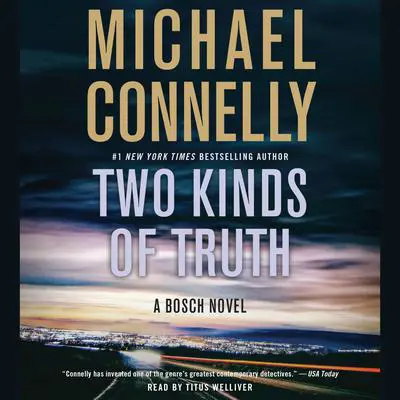 Two Kinds of Truth Audibook, by Michael Connelly