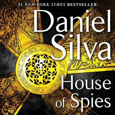 House of Spies: A Novel Audibook, by Daniel Silva